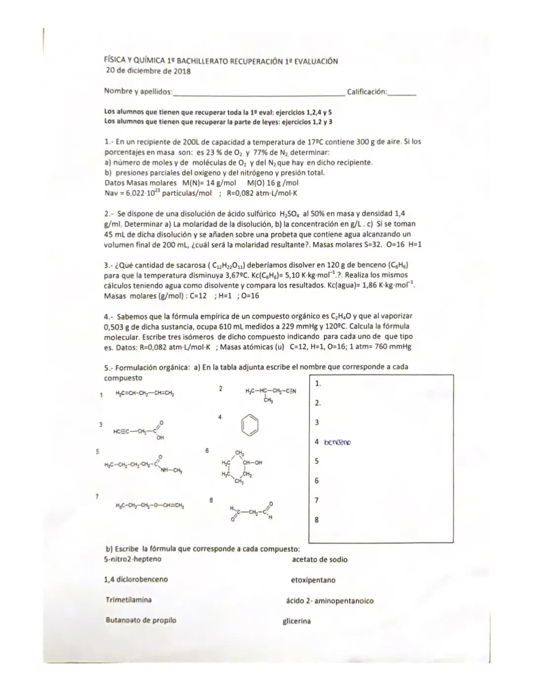 EXAMEN QUÍMICA FORI

V: 2001
T: 17°C

300g aire 23702

a. n moles, moléalas Ney Oz

b. Po?

PN2=?
PT

E2
H2504

50% masa

d disolución: 1,49