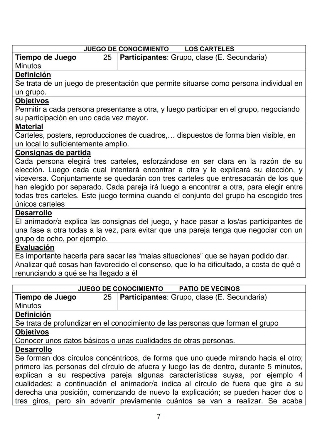 11. TIPOS Y CLASES DE JUEGOS. EXPLICACIONES PRÁCTICAS.
Seguidamente y antes de pasar a enumerar los juegos que hemos
considerado como fundam