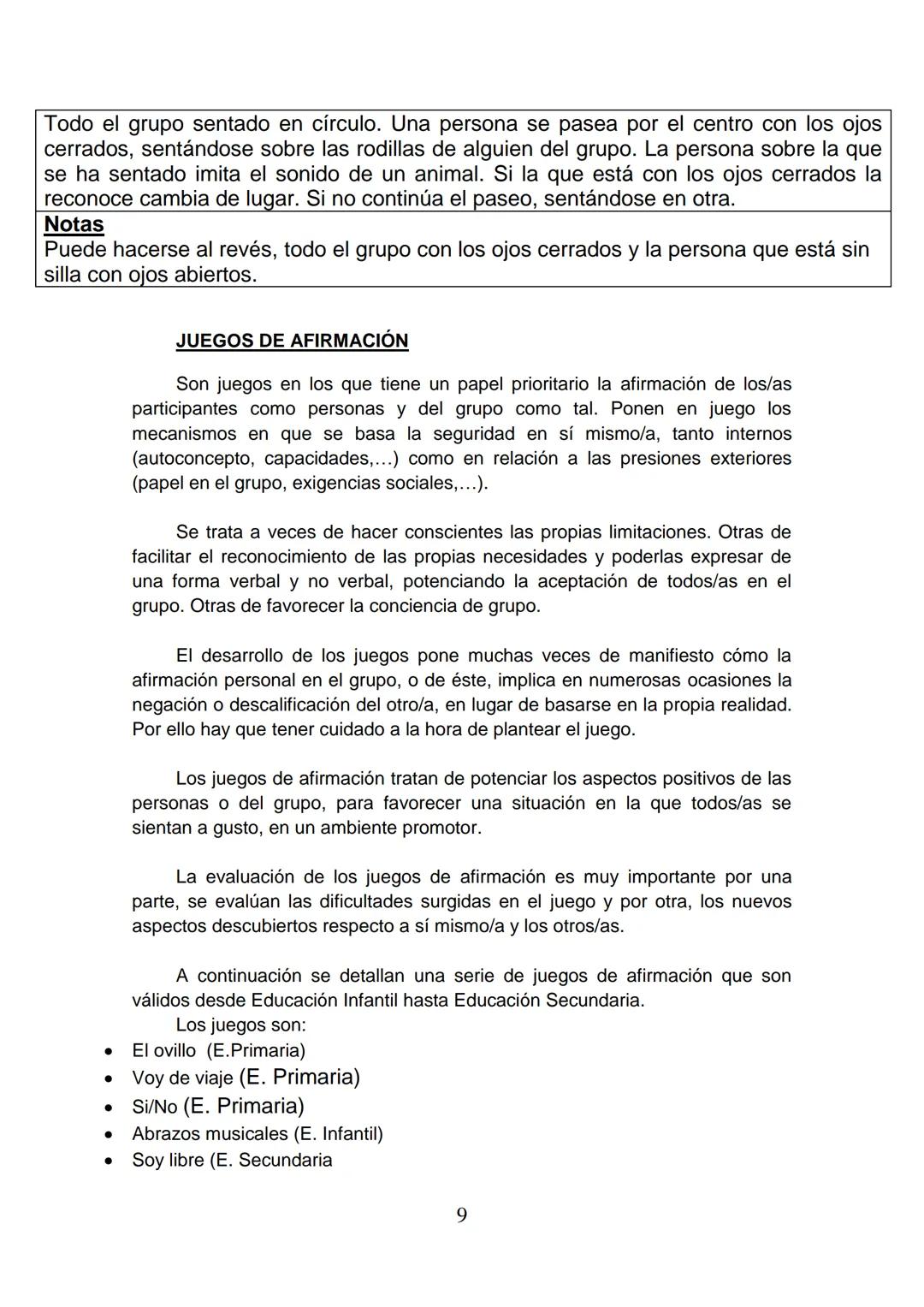 11. TIPOS Y CLASES DE JUEGOS. EXPLICACIONES PRÁCTICAS.
Seguidamente y antes de pasar a enumerar los juegos que hemos
considerado como fundam