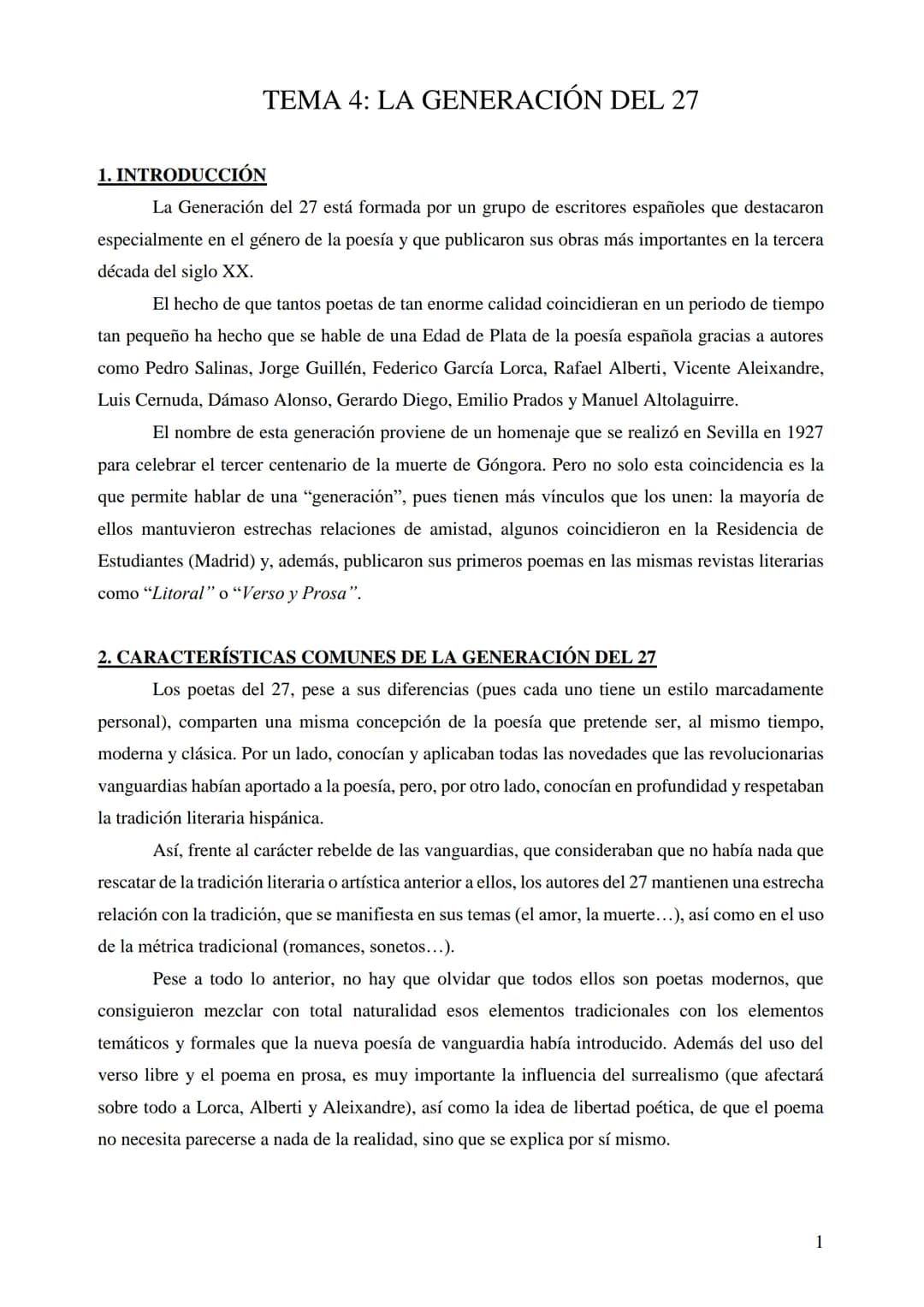 TEMA 4: LA GENERACIÓN DEL 27
1. INTRODUCCIÓN
La Generación del 27 está formada por un grupo de escritores españoles que destacaron
especialm