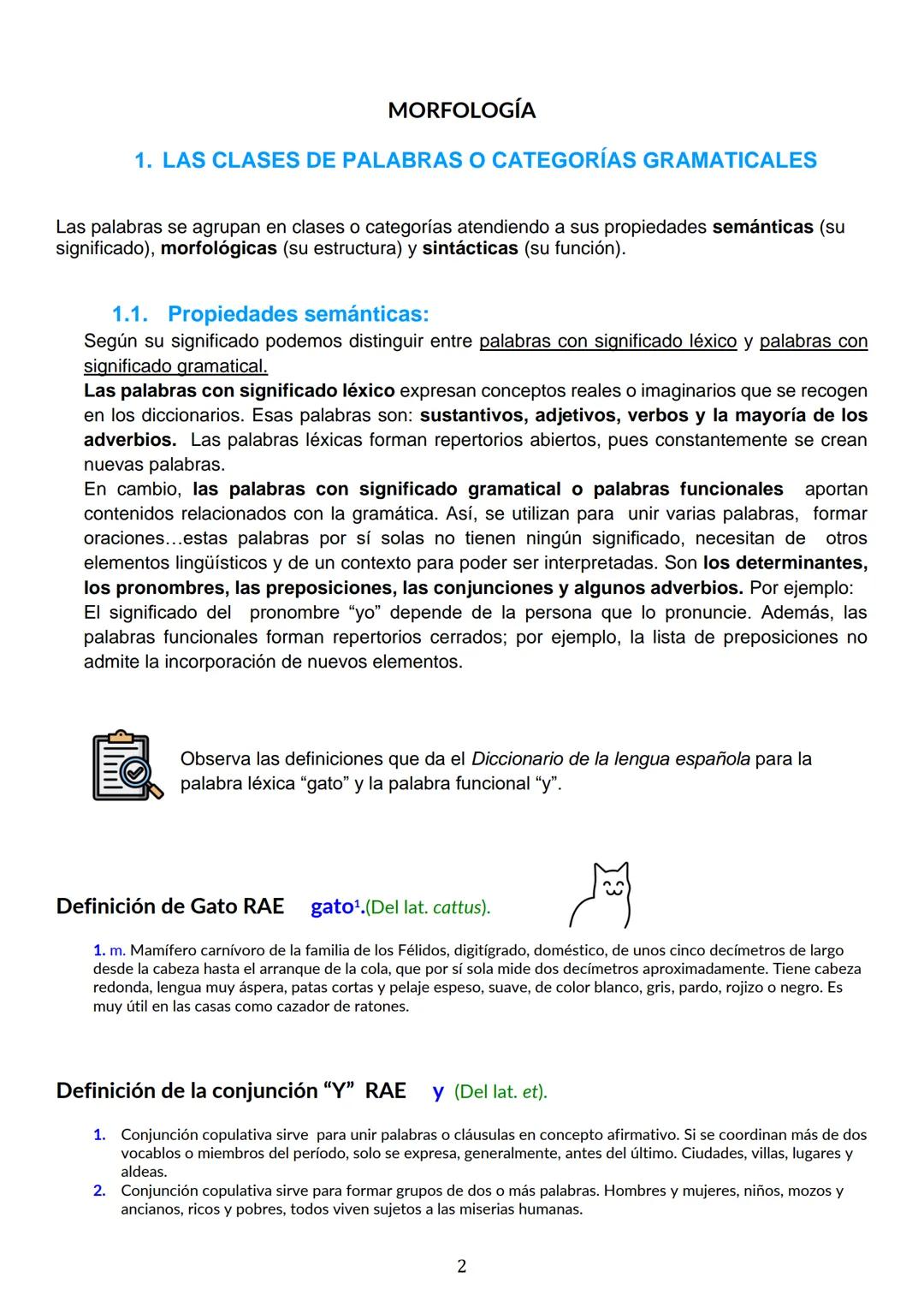 OZ
# LAS CATEGORÍAS GRAMATICALES I
SNSНС

1. LAS CLASES DE PALABRAS
1.1. Propiedades semánticas.
1.2. Propiedades morfológicas: Palabras var