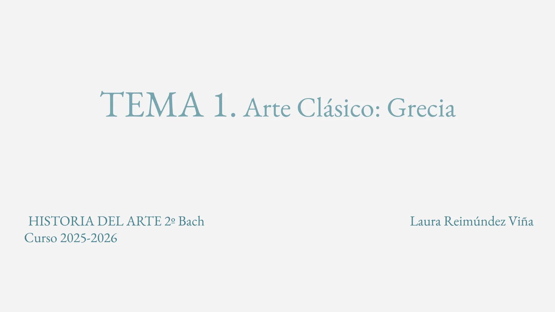 # TEMA 1. Arte Clásico: Grecia

HISTORIA DEL ARTE 2º Bach
Curso 2025-2026

Laura Reimúndez Viña Izq. Diadúmeno de Policleto, siglo V a. C.
D