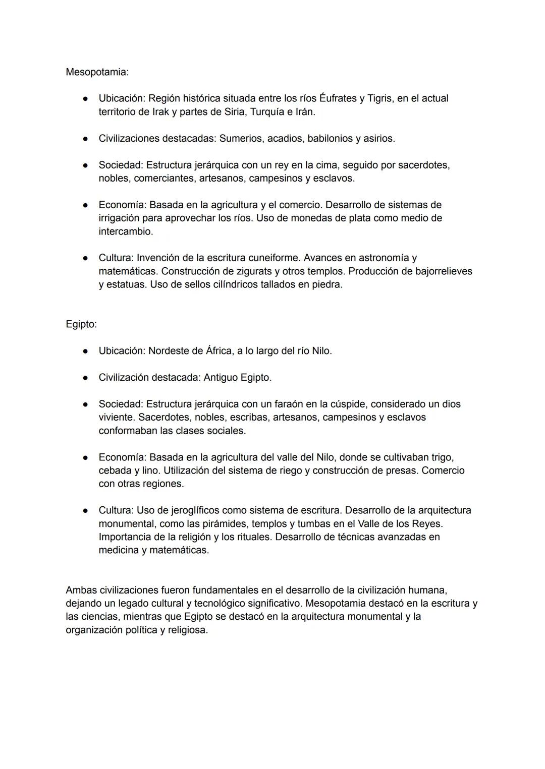 Mesopotamia:
●
Egipto:
Ubicación: Región histórica situada entre los ríos Éufrates y Tigris, en el actual
territorio de Irak y partes de Sir