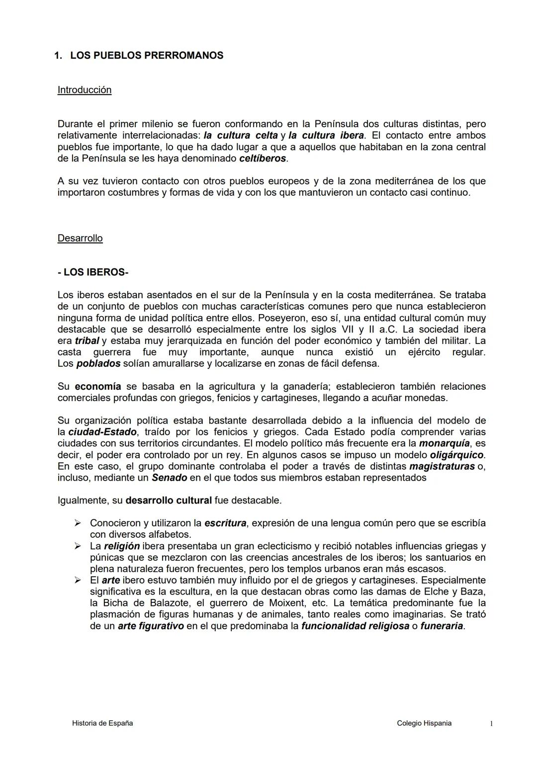 1. LOS PUEBLOS PRERROMANOS
Introducción
Durante el primer milenio se fueron conformando en la Península dos culturas distintas, pero
relativ