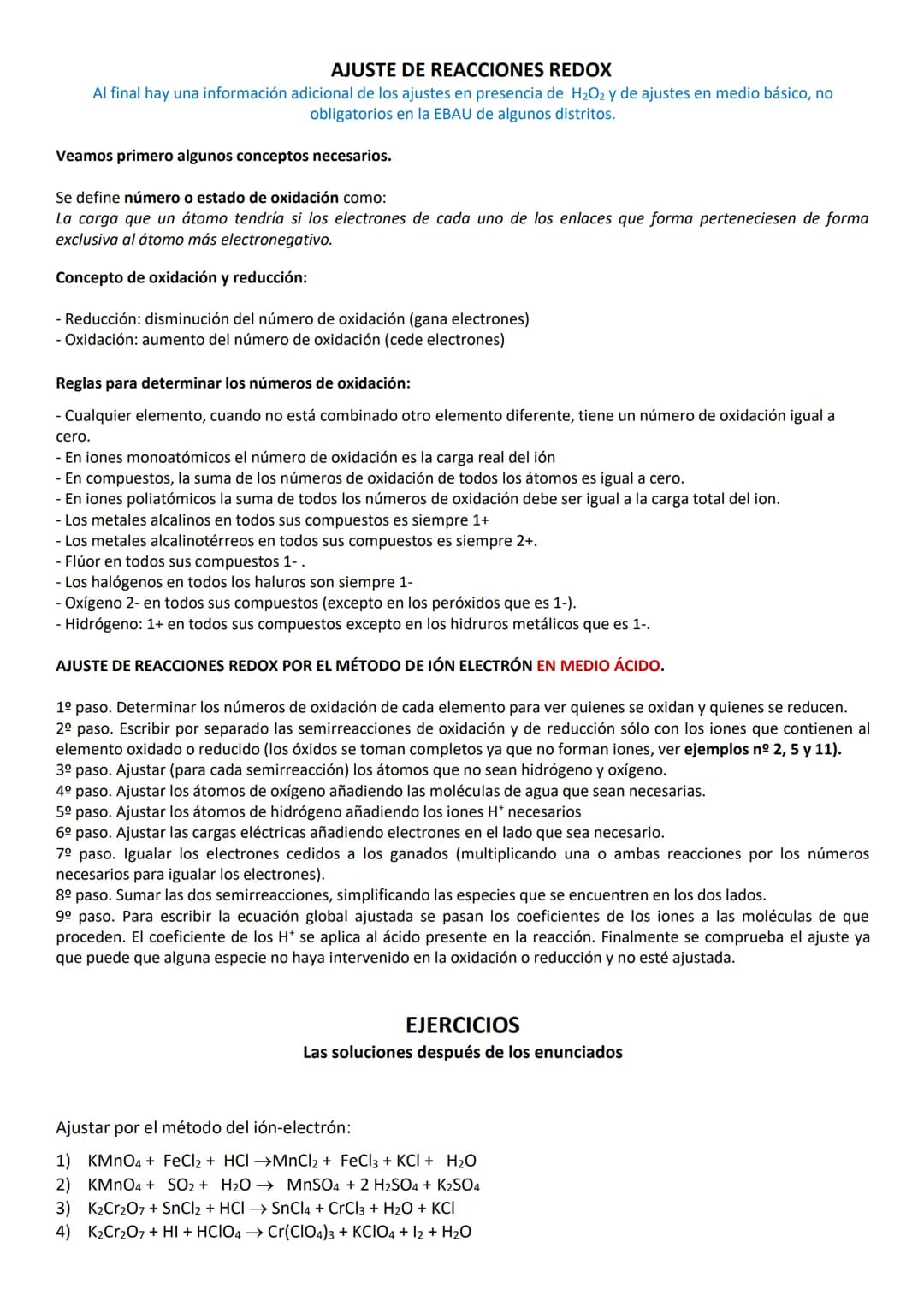 AJUSTE DE REACCIONES REDOX
Al final hay una información adicional de los ajustes en presencia de H₂O₂ y de ajustes en medio básico, no
oblig