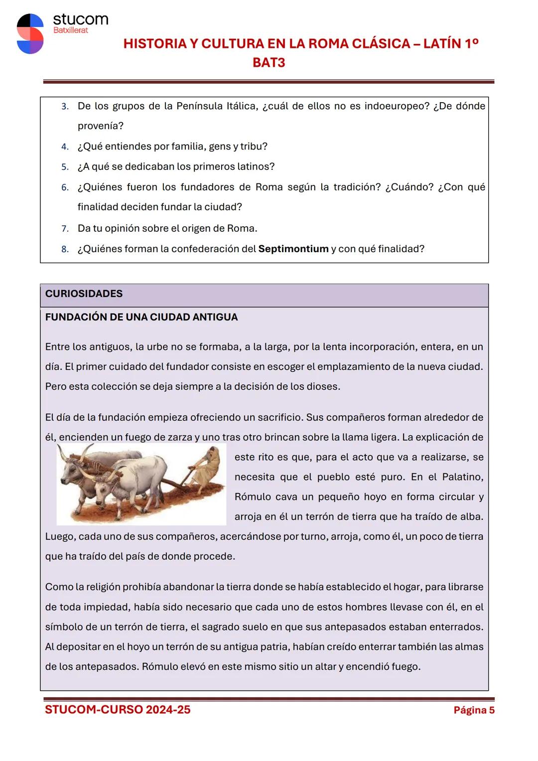 # stucom
Batxillerat

# HISTORIA Y CULTURA EN LA ROMA CLÁSICA - LATÍN 1°
BAT3

# TEMA 1. EL ORIGEN DE ROMA

Al poco tiempo de ser fundada, R