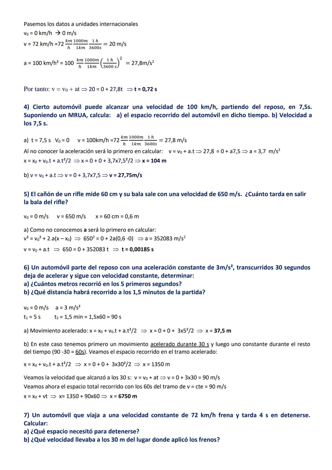 1) Una nave espacial parte del reposo con aceleración constante y logra alcanzar en 30 s una velocidad
de 600 m/s. Calcular: a) Aceleración.