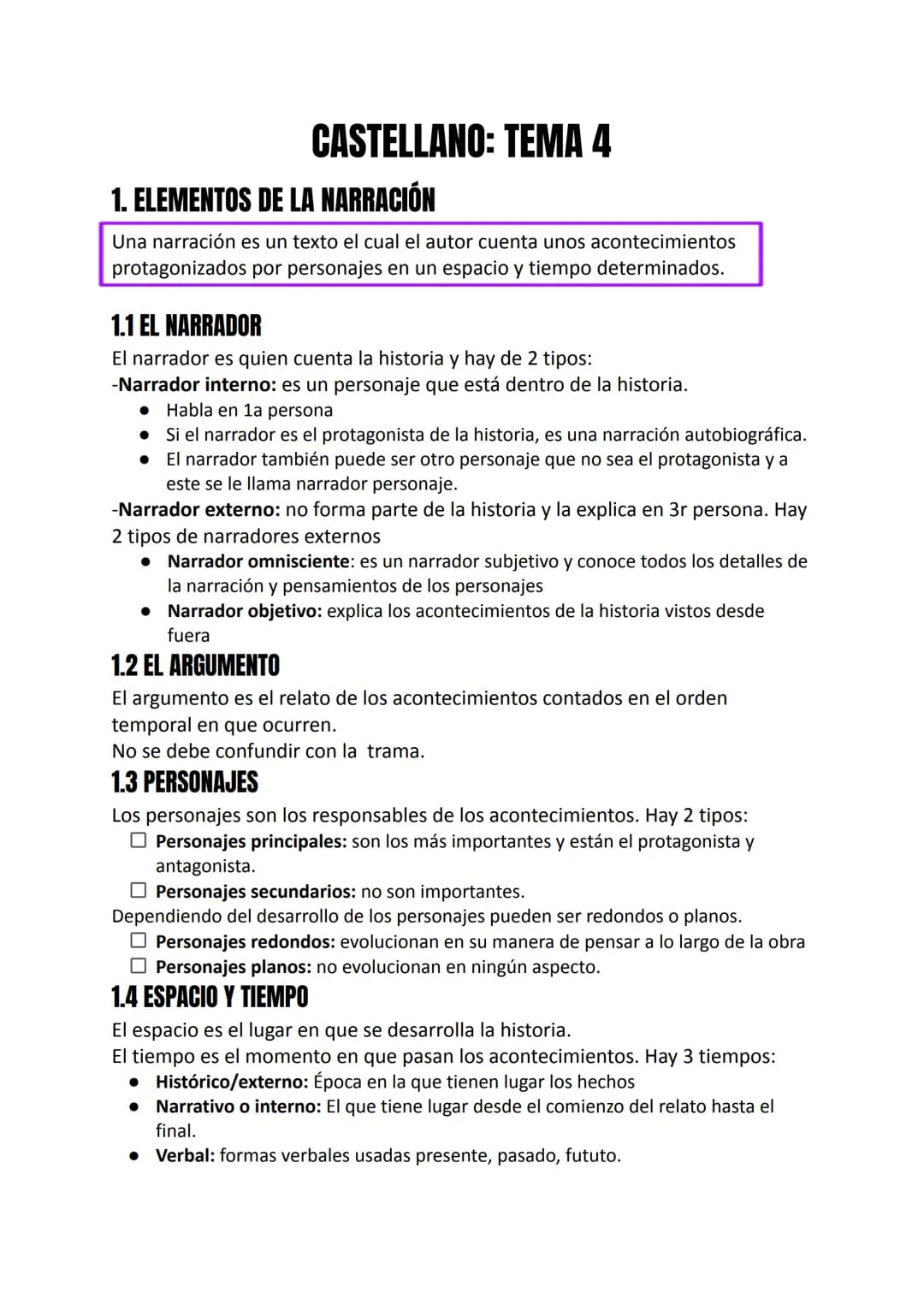 CASTELLANO: TEMA 4
1. ELEMENTOS DE LA NARRACIÓN
Una narración es un texto el cual el autor cuenta unos acontecimientos
protagonizados por pe