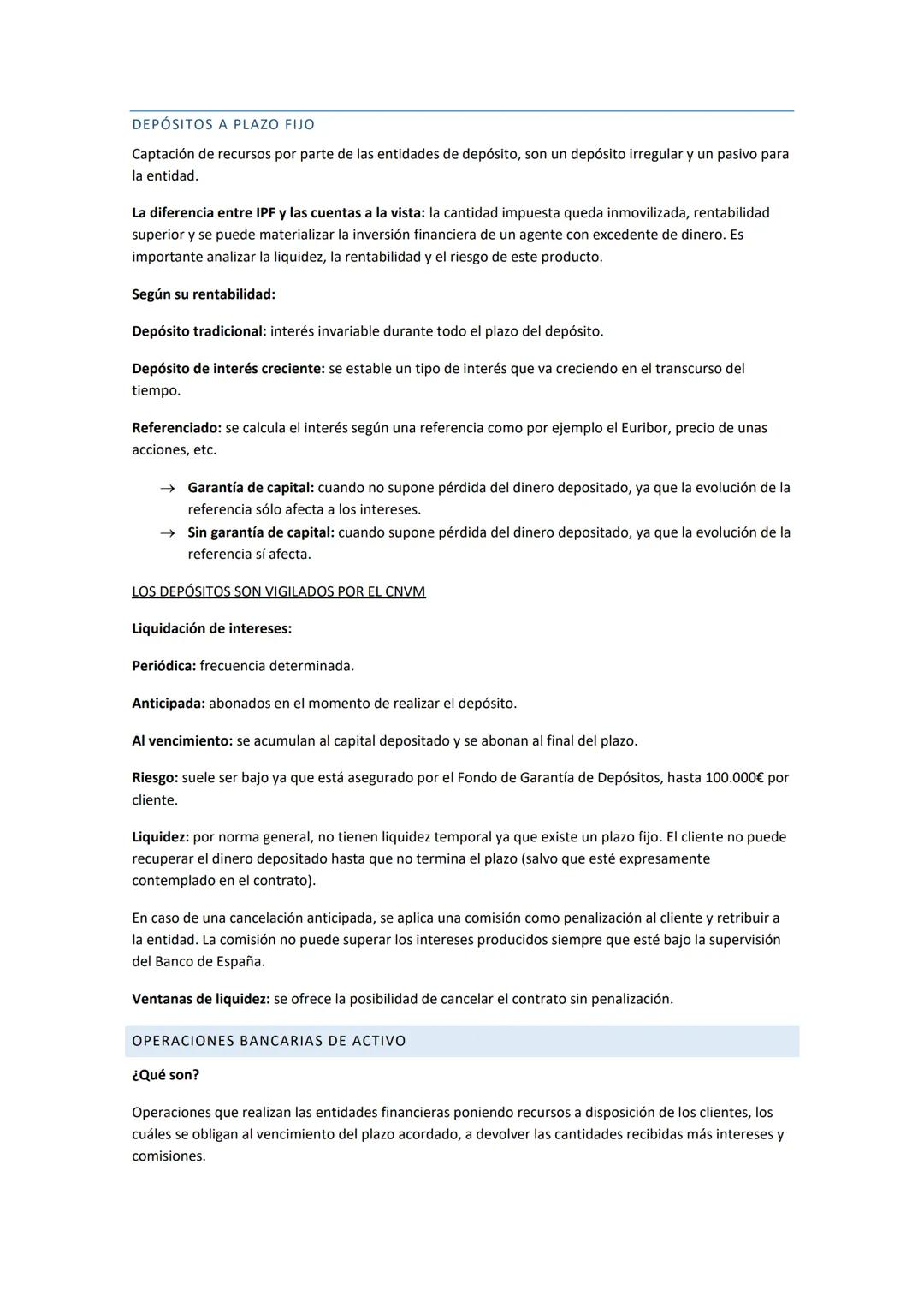 # 2. Los productos y servicios bancarios

OPERACIONES BANCARIAS Y COMISIONES

Operaciones pasivas: las entidades bancarias reciben depósitos