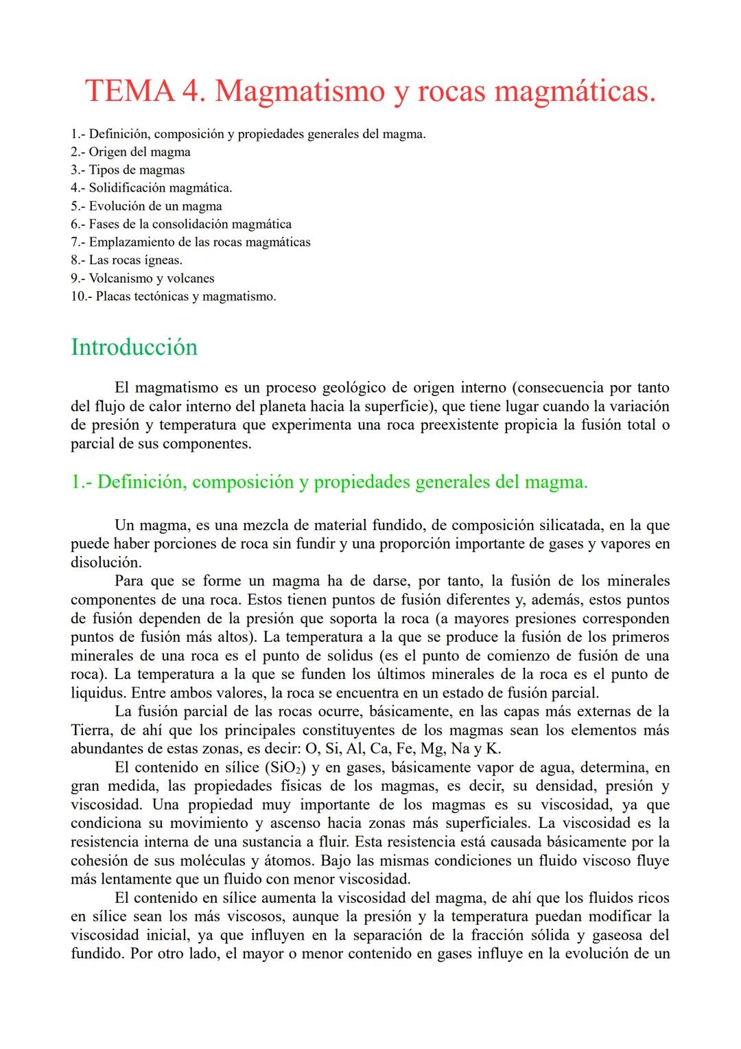 # TEMA 4. Magmatismo y rocas magmáticas.

1.- Definición, composición y propiedades generales del magma.
2.- Origen del magma
3.- Tipos de m