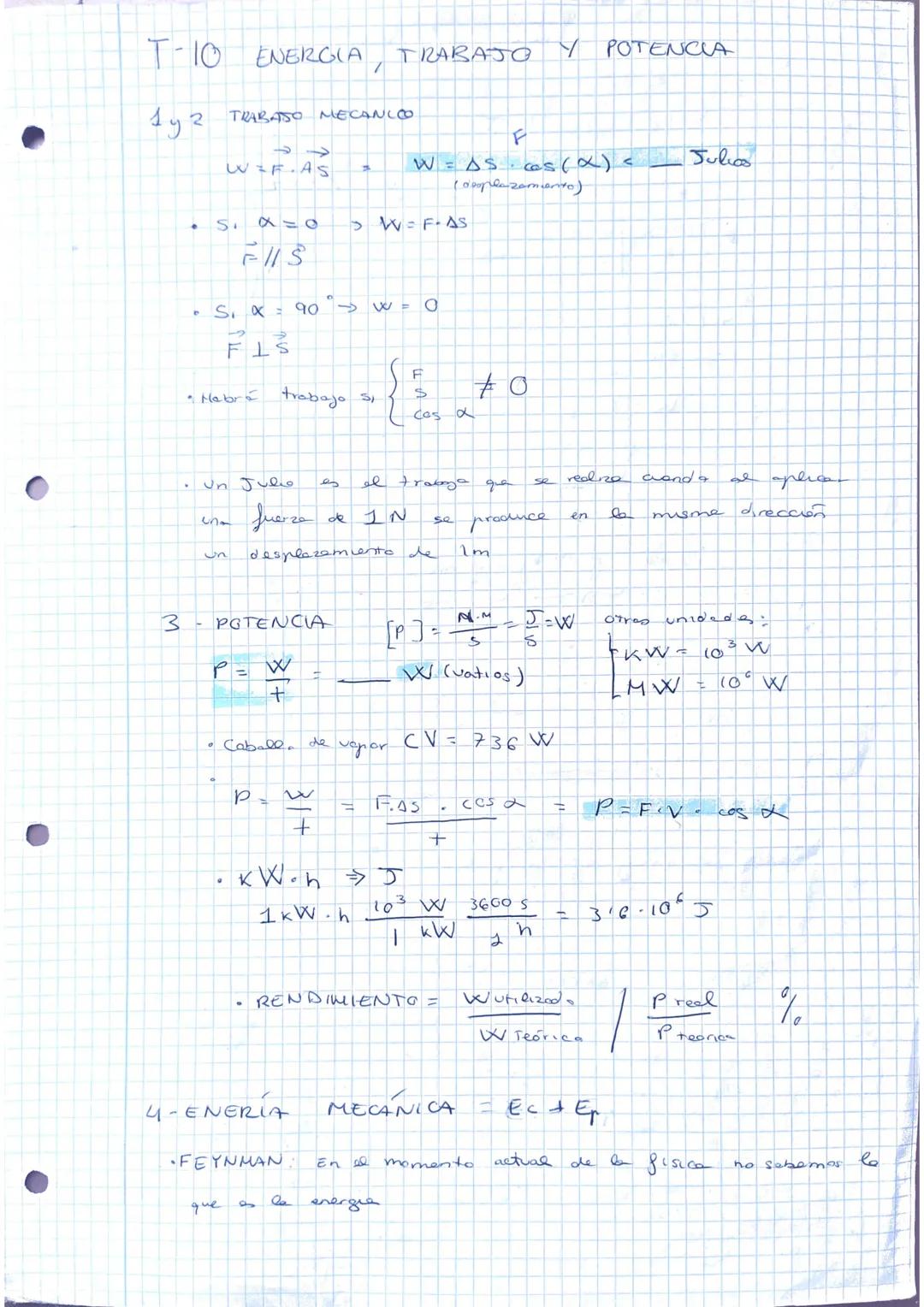 T-10 ENERGIA, TRABAJO Y POTENCIA

1 y 2 TRABATSO MECANLOO
→→
W-F.AS
F
W=AS. cos(x) < Julias
(complazamiento)

FIS

WF-AS

S. x 900

FIS

•Ha