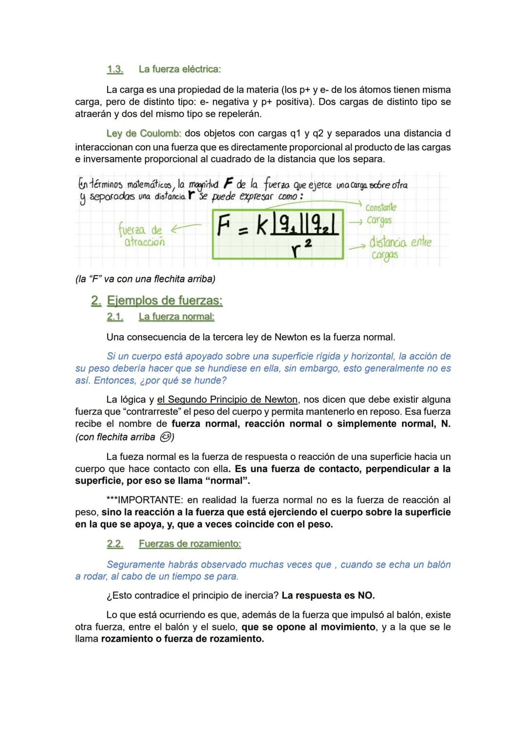 Tema 10: las fuerzas:
0. Repaso de física y química: leyes de la dinámica:
0.1. Primer principio o principio de inercia:
Si no se ejerce nin