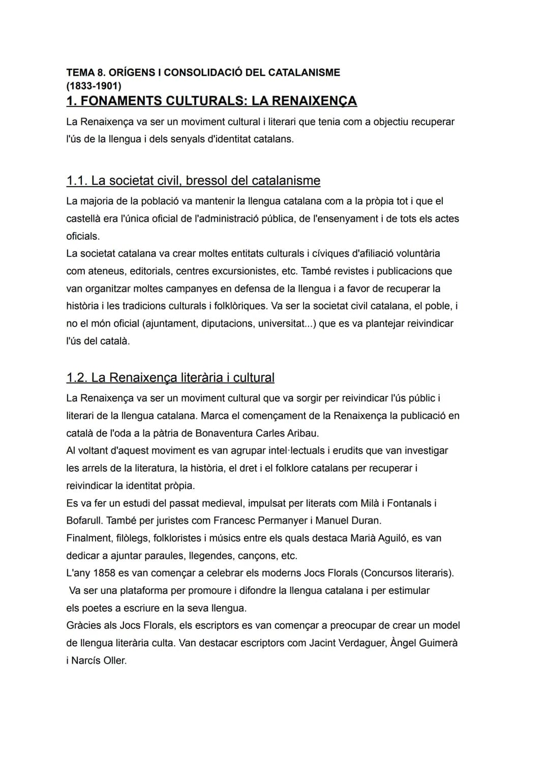 TEMA 8. ORÍGENS I CONSOLIDACIÓ DEL CATALANISME
(1833-1901)
1. FONAMENTS CULTURALS: LA RENAIXENÇA
La Renaixença va ser un moviment cultural i