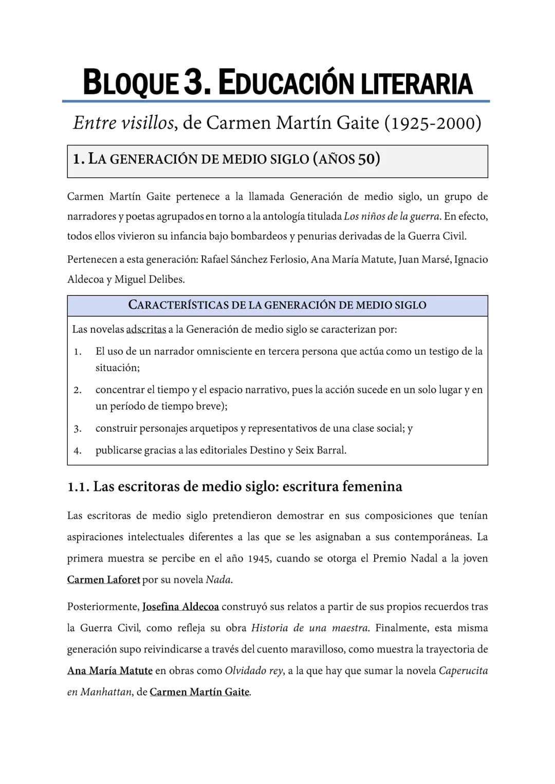 BLOQUE 3. EDUCACIÓN LITERARIA
Entre visillos, de Carmen Martín Gaite (1925-2000)
1. LA GENERACIÓN DE MEDIO SIGLO (AÑOS 50)
Carmen Martín Gai