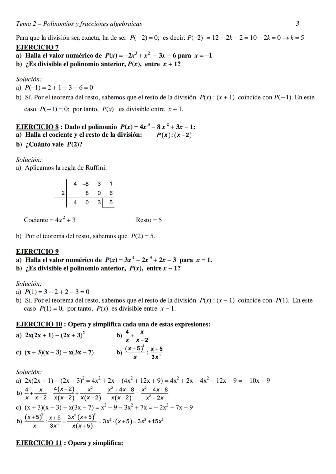
<h2 id="ejerciciosresueltosdepolinomiosyfraccionesalgebraicas">EJERCICIOS RESUELTOS DE POLINOMIOS Y FRACCIONES ALGEBRAICAS</h2>
<h3 id="eje