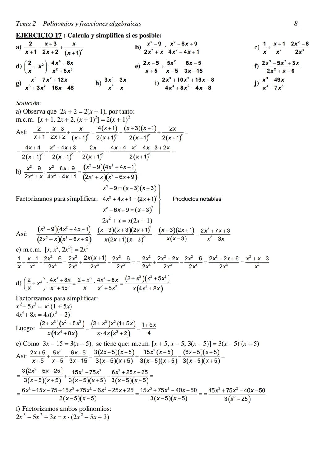 
<h2 id="ejerciciosresueltosdepolinomiosyfraccionesalgebraicas">EJERCICIOS RESUELTOS DE POLINOMIOS Y FRACCIONES ALGEBRAICAS</h2>
<h3 id="eje