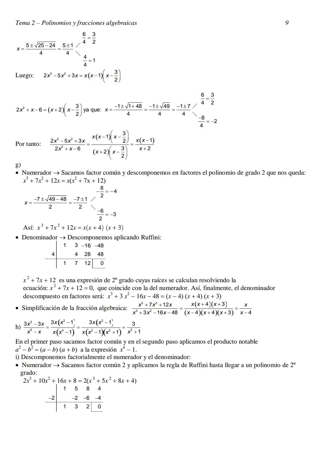 
<h2 id="ejerciciosresueltosdepolinomiosyfraccionesalgebraicas">EJERCICIOS RESUELTOS DE POLINOMIOS Y FRACCIONES ALGEBRAICAS</h2>
<h3 id="eje