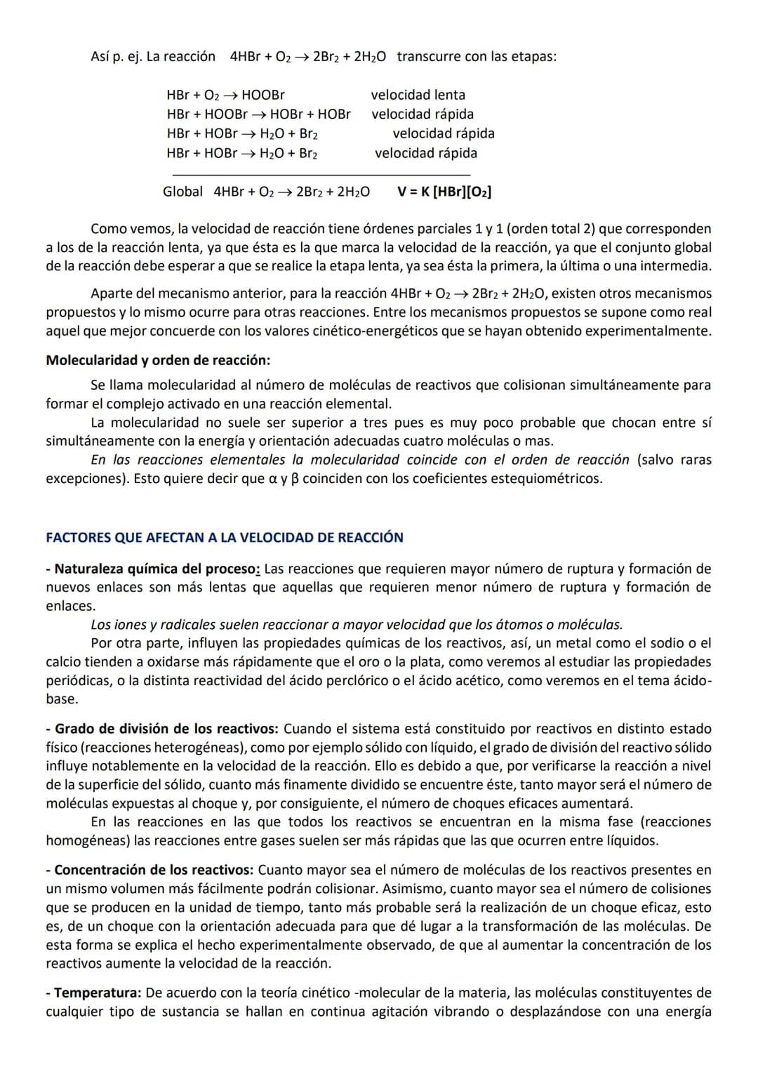 CINÉTICA QUÍMICA
En termoquímica estudiamos como determinar si una reacción era o no espontánea, pero no
hablamos de con qué velocidad se pr
