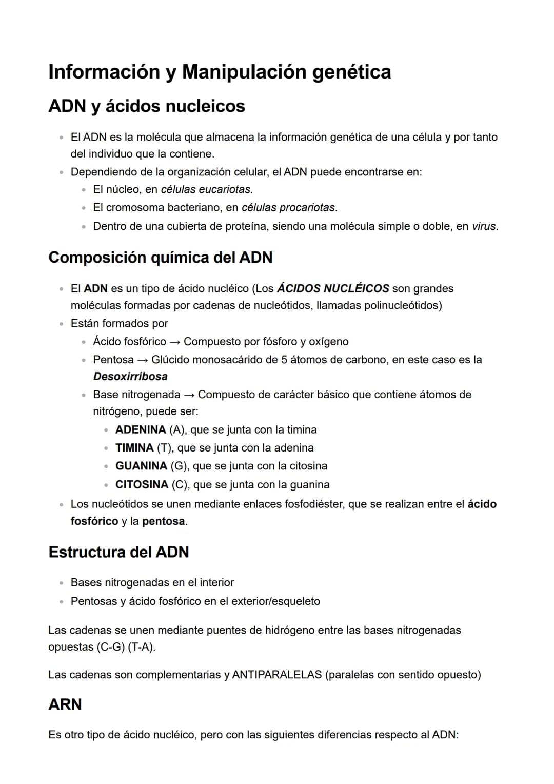 Información
ADN y ácidos nucleicos
• El ADN es la molécula que almacena la información genética de una célula y por tanto
del individuo que 