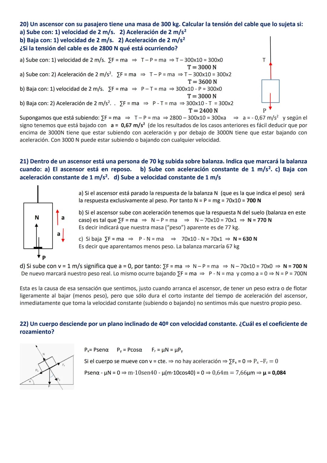 8) Sea una fuerza F de 250 N que tira horizontalmente de un bloque de masa de 10 kg que se encuentra
sobre un plano horizontal. Determinar l
