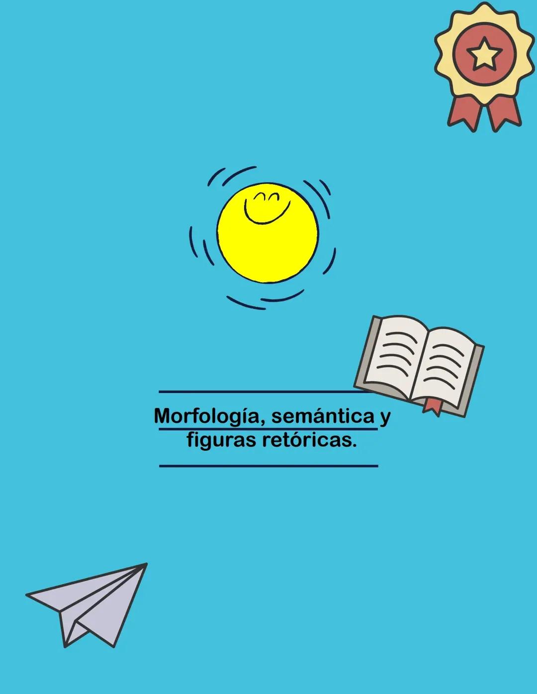 Morfología y Semántica: Figuras Retóricas y Formación de Palabras