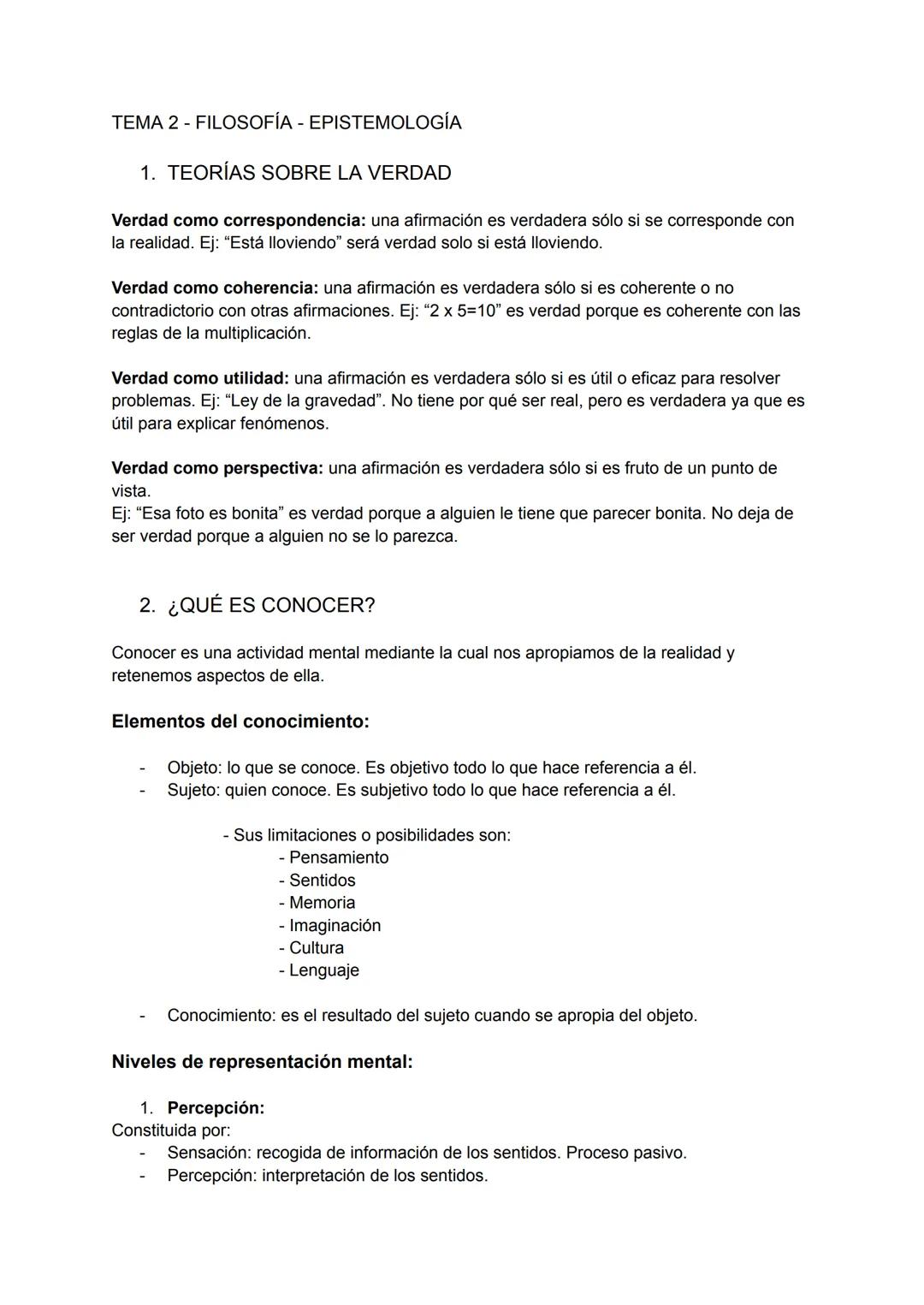 TEMA 2 - FILOSOFÍA - EPISTEMOLOGÍA
1. TEORÍAS SOBRE LA VERDAD
Verdad como correspondencia: una afirmación es verdadera sólo si se correspond