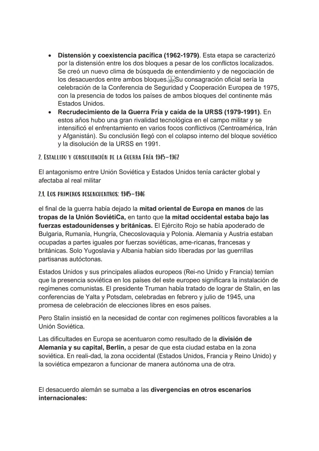 13.LA GUERRA FRIA
1.CARACTERISTICAS Y ETAPAS DE LA GUERRA FRÍA
La Guerra Fría abarca un período en el que las relaciones internacionales se
