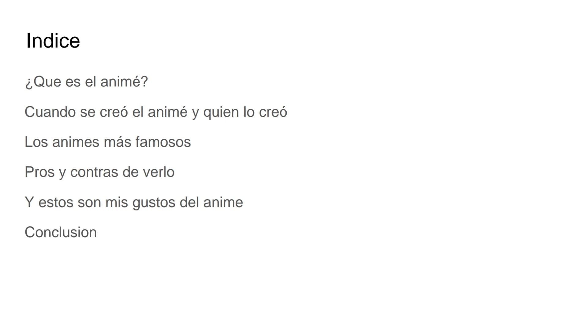 天空の囚わ
of the U
El animé
MYHERO ACADEMIAS
THE MOVIE
TWO HEROES
OVD Indice
¿Que es el animé?
Cuando se creó el animé y quien lo creó
Los anime
