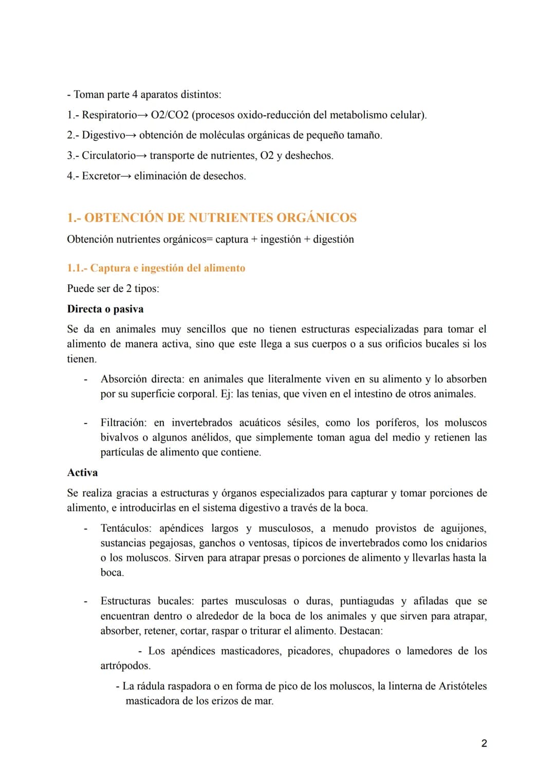 T-8: Aparatos digestivo y respiratorio
Nutrición →incorporación y transformación de materia y energía de los organismos para que
puedan llev