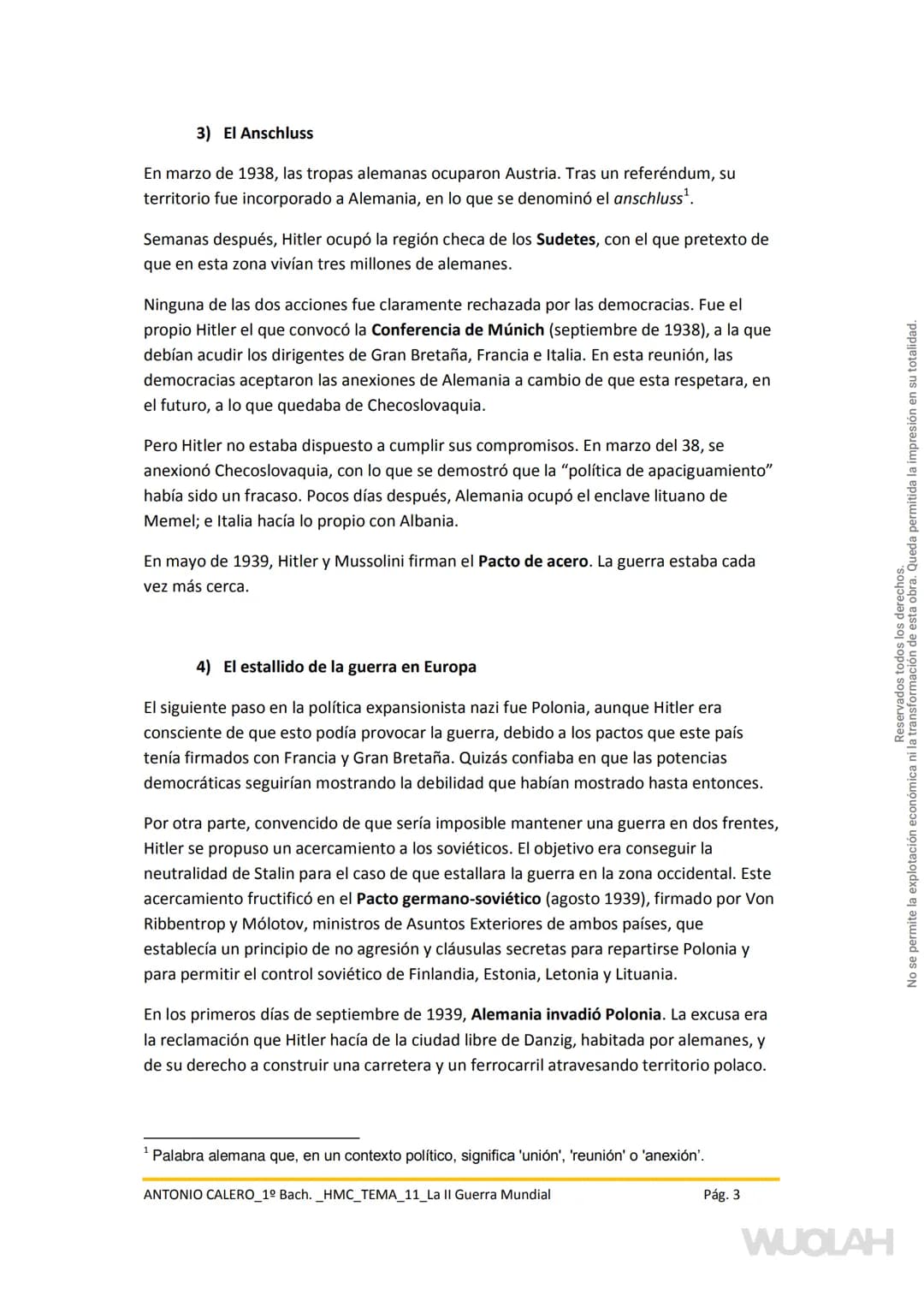 TEMA 11. LA SEGUNDA GUERRA MUNDIAL
1. Las causas
1) La política expansionista de la Alemania nazi
2) La debilidad de las democracias
3) El A