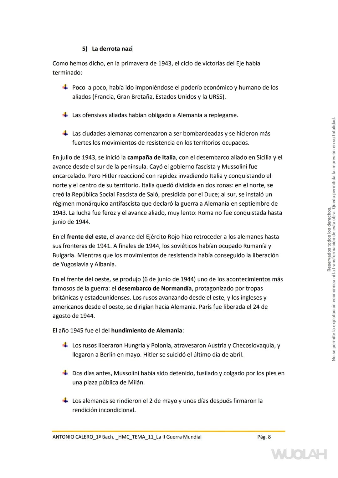 TEMA 11. LA SEGUNDA GUERRA MUNDIAL
1. Las causas
1) La política expansionista de la Alemania nazi
2) La debilidad de las democracias
3) El A