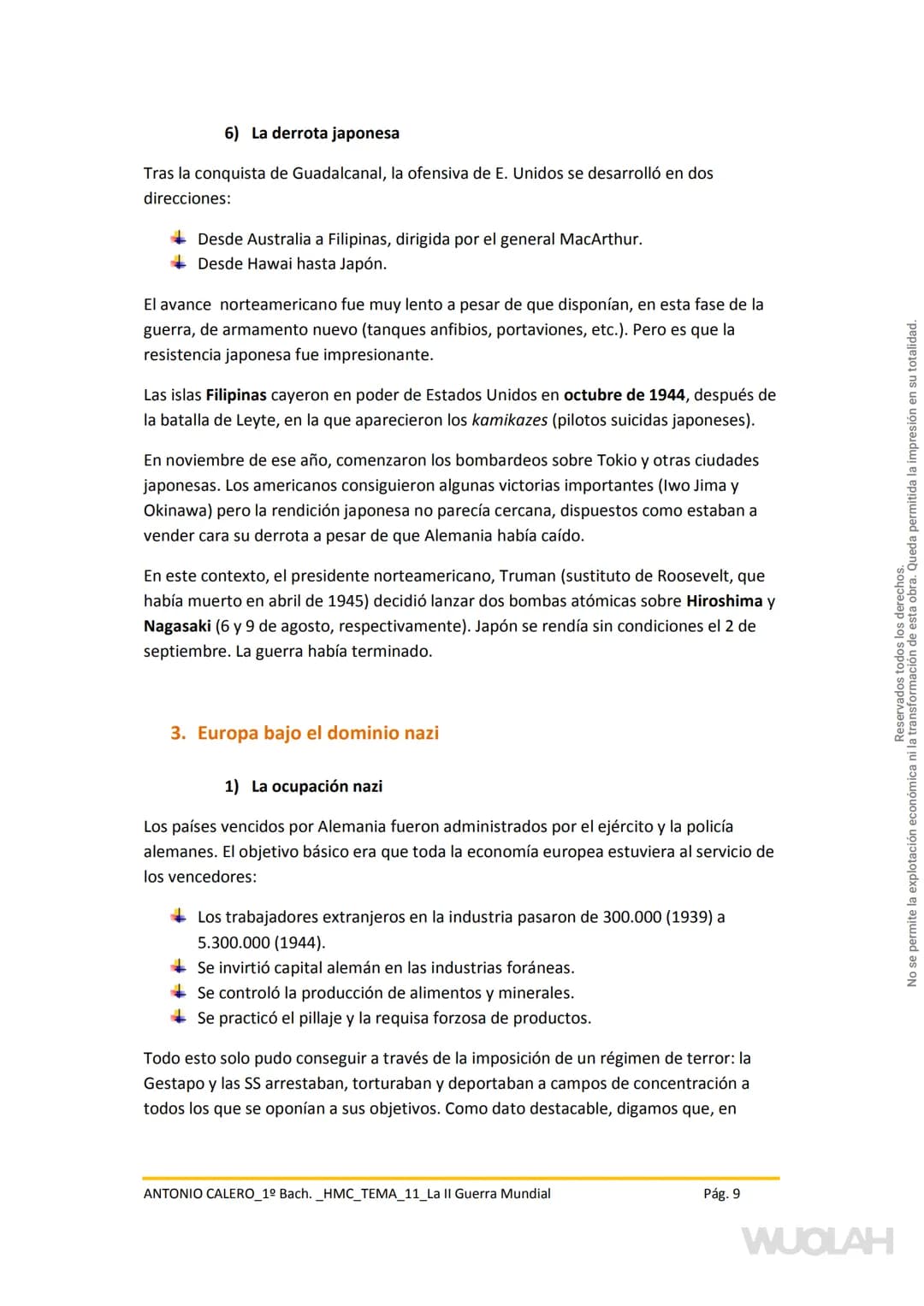 TEMA 11. LA SEGUNDA GUERRA MUNDIAL
1. Las causas
1) La política expansionista de la Alemania nazi
2) La debilidad de las democracias
3) El A