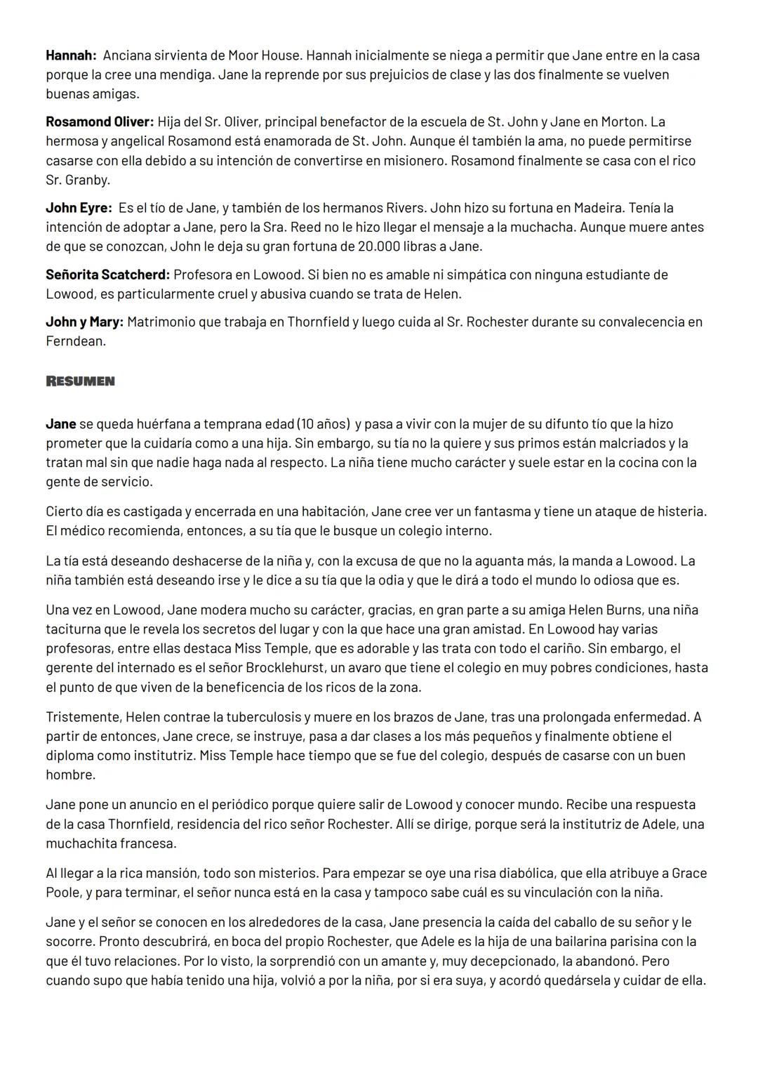 # JANE EYRE

PERSONAJES

Jane Eyre: Narradora y protagonista. Con el pasar de los años, Jane conserva una personalidad fuerte, cuya
esencia 
