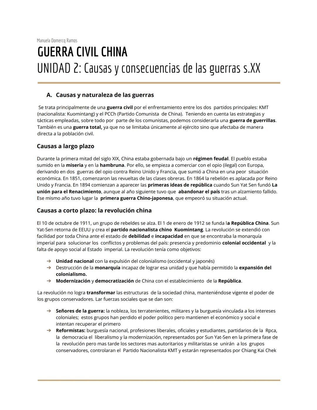 Manuela Domercq Ramos
GUERRA CIVIL CHINA
UNIDAD 2: Causas y consecuencias de las guerras s.XX
A. Causas y naturaleza de las guerras
Se trata