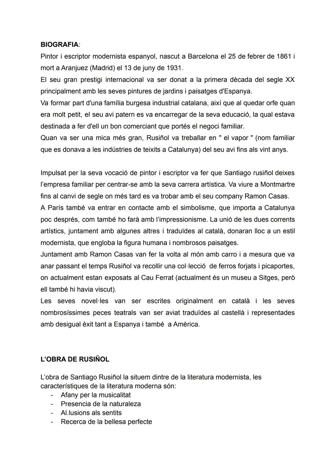 BIOGRAFIA:
Pintor i escriptor modernista espanyol, nascut a Barcelona el 25 de febrer de 1861 i
mort a Aranjuez (Madrid) el 13 de juny de 19