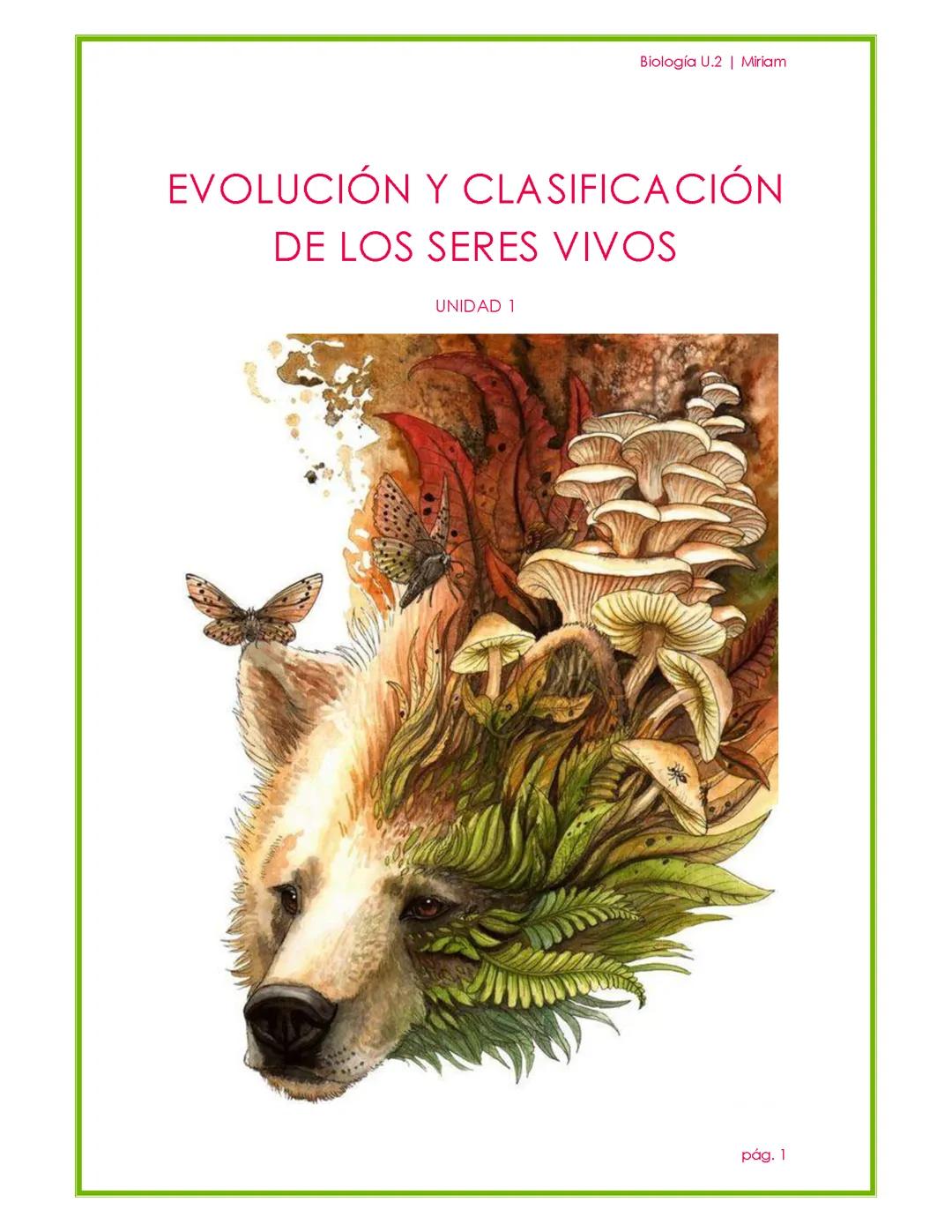Unidad 1. Evolución y clasificación de los seres vivos.