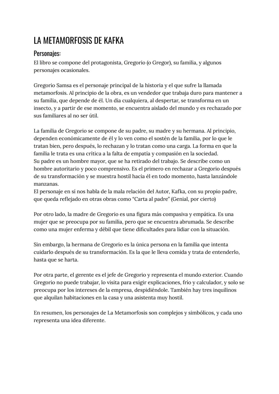 LA METAMORFOSIS DE KAFKA
Personajes:
El libro se compone del protagonista, Gregorio (o Gregor), su familia, y algunos
personajes ocasionales