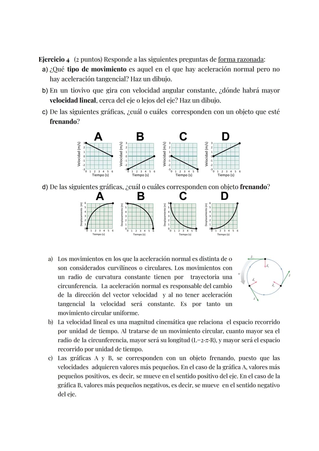 4ºESO FÍSICA Y QUÍMICA - 1ª EVA
y
Cinemática. Corrector
Ejercicio 1 (2 puntos)
Dos pueblos distan entre sí 120 km. Del pueblo A hacia el B, 
