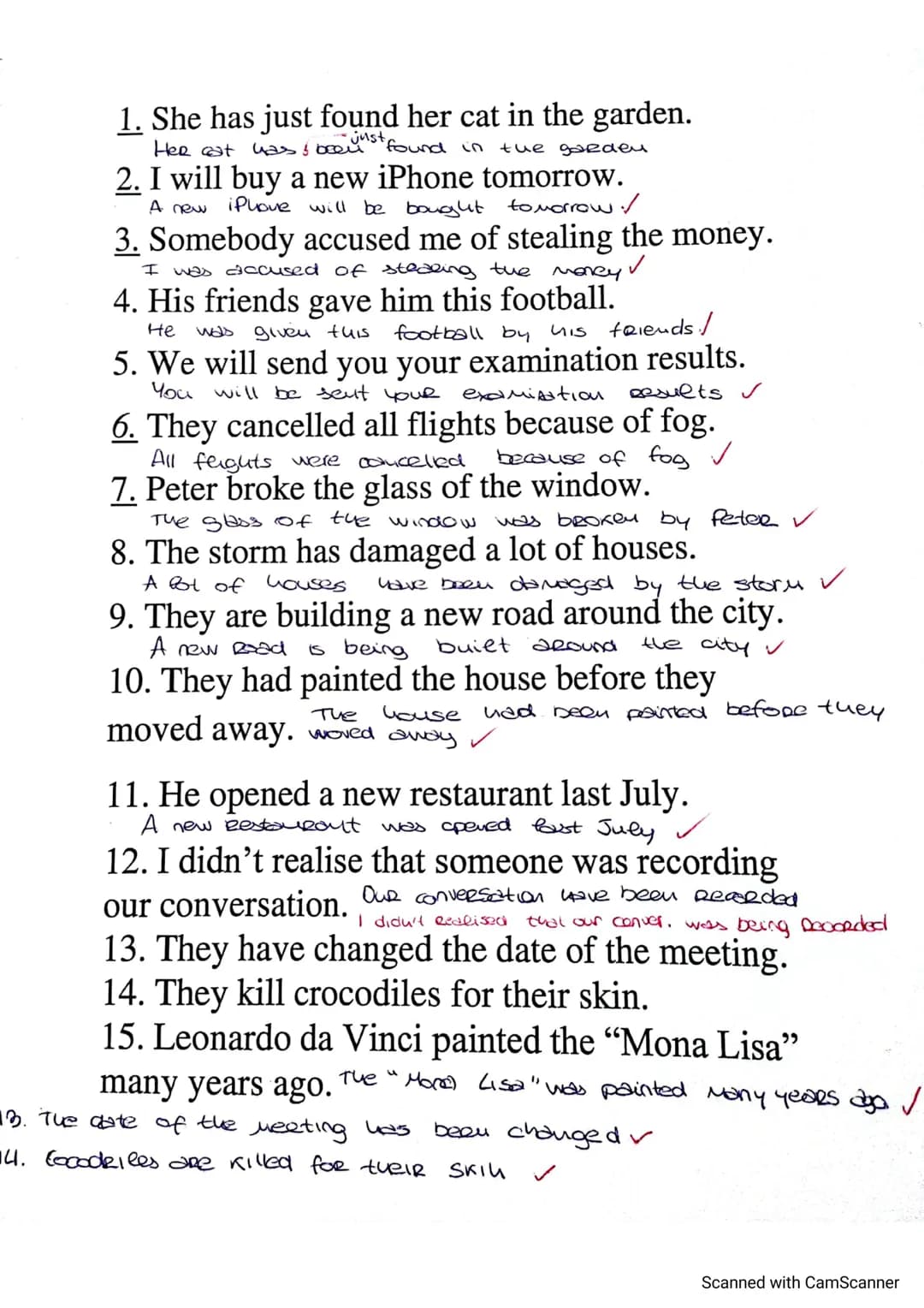 PASSIVE VOICE
Change the sentences to passive voice.
1. Many people begin new projects In January New projects are begun in Jenuney
2. You m