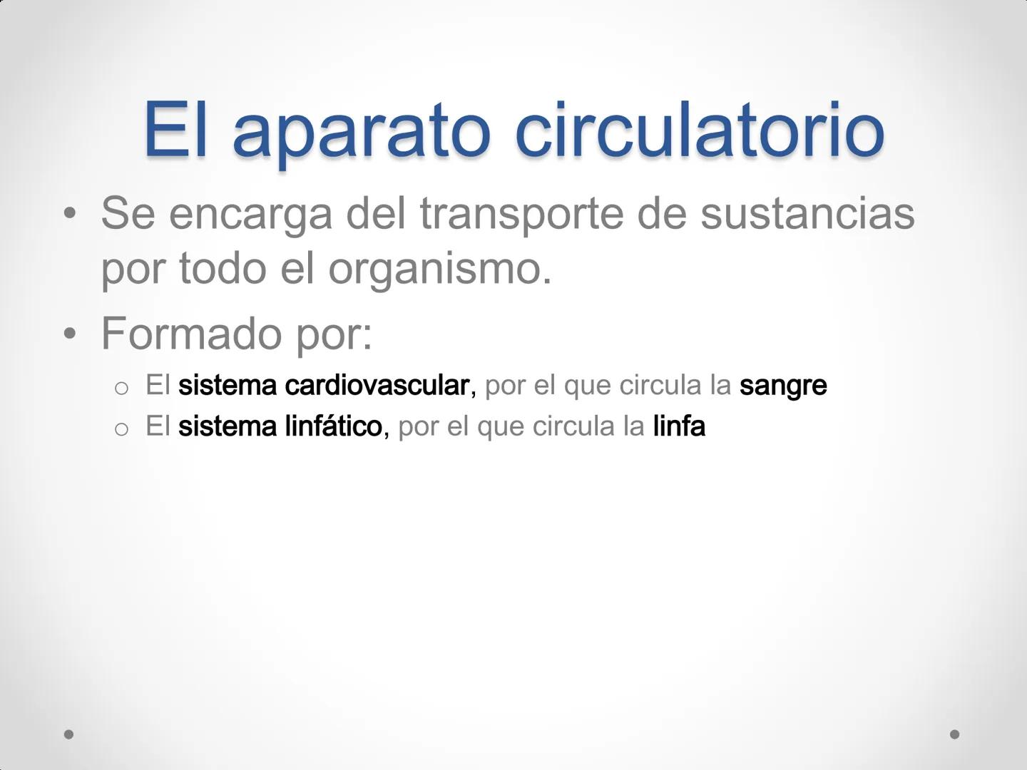 # Anatomía y
fisiología del
Sistema
Circulatorio ## El aparato circulatorio

* Se encarga del transporte de sustancias
por todo el organismo