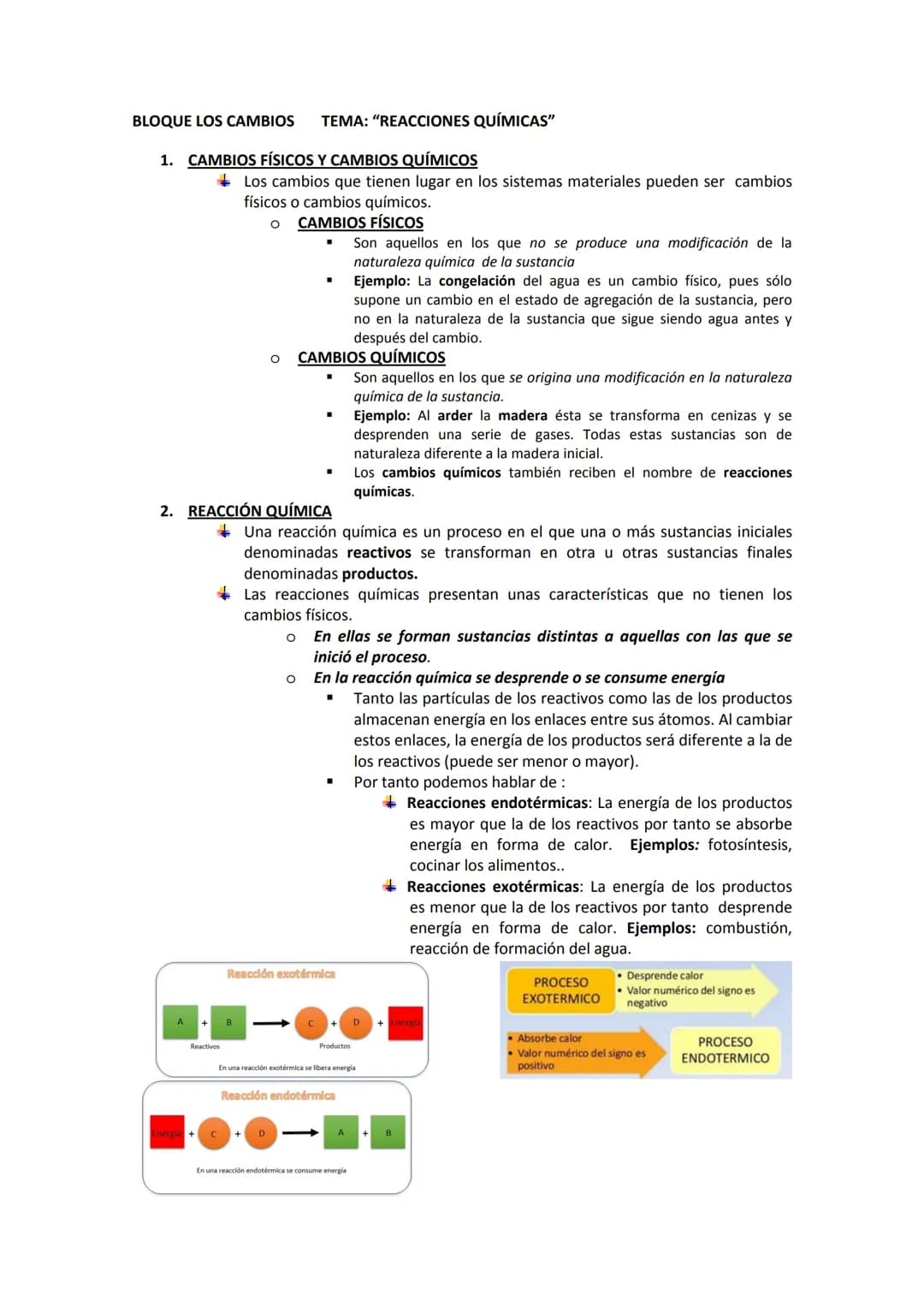 BLOQUE LOS CAMBIOS TEMA: "REACCIONES QUÍMICAS"
1. CAMBIOS FÍSICOS Y CAMBIOS QUÍMICOS
A
+
Reactivos
Energia +
2. REACCIÓN QUÍMICA
C
Los cambi