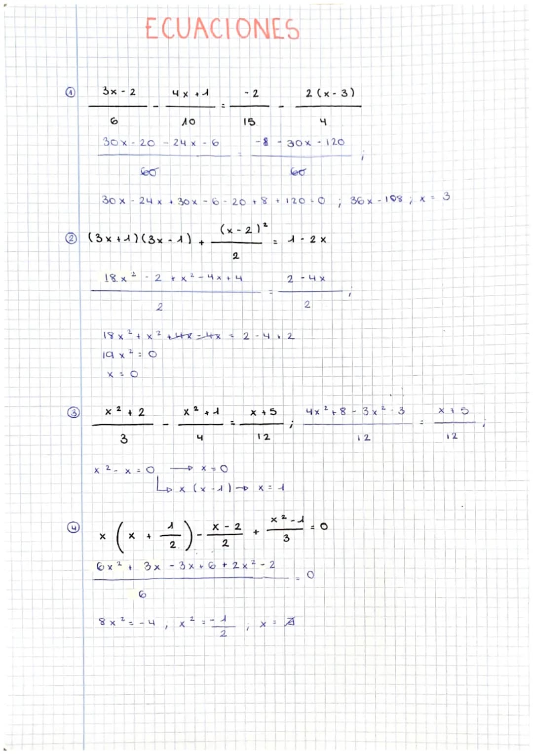 1
(3)
G
3x-2
(4)
6
30x20
Ⓒ (3x + 1) (3x-1) +
18.x 2
ECUACIONES
30 x 24 x +30x-6
X = O
660
18 x² + x3
19 x ²0
2
3
x² + 2
8x
x ² x=0
4x + 1
2

