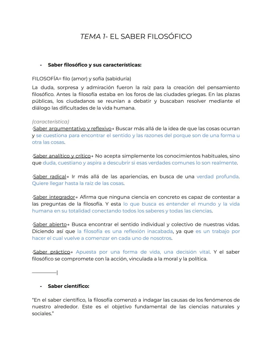 TEMA 1- EL SABER FILOSÓFICO
Saber filosófico y sus características:
FILOSOFÍA= filo (amor) y sofía (sabiduría)
La duda, sorpresa y admiració