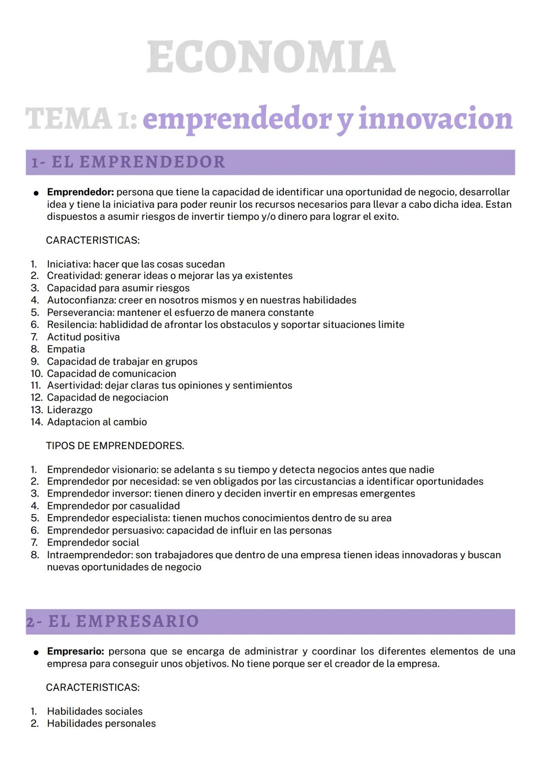 ECONOMIA
TEMA 1: emprendedor y innovacion
1- EL EMPRENDEDOR
• Emprendedor: persona que tiene la capacidad de identificar una oportunidad de 