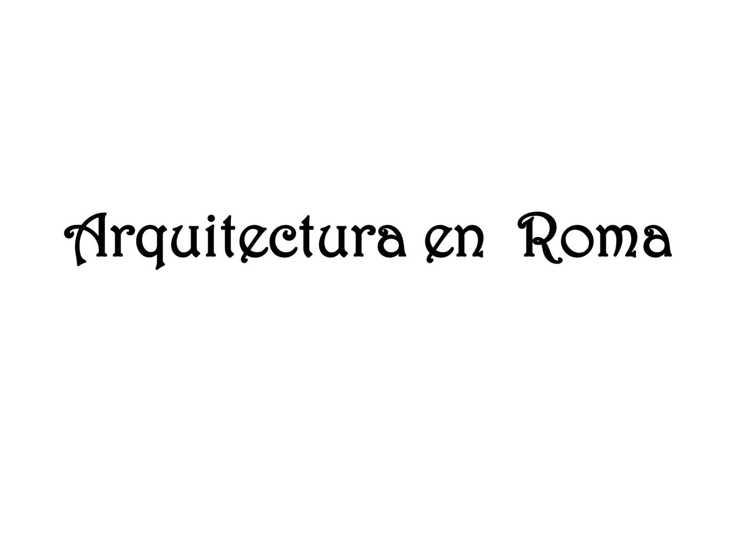 Arquitectura en Roma 1 características generales:
Esquema 1
-Materiales (ojo! Error en la pag. 70)
-Mampostería (Opus Incertum)
-Sillar (Opu