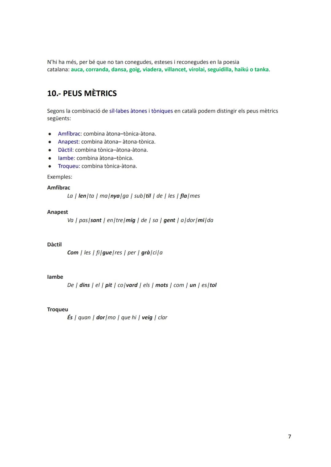 # MÈTRICA CATALANA

1.- EL VERS

Un vers són una sèrie de mots escrits en una sola línia que es poden mesurar segons els accents
tònics i le