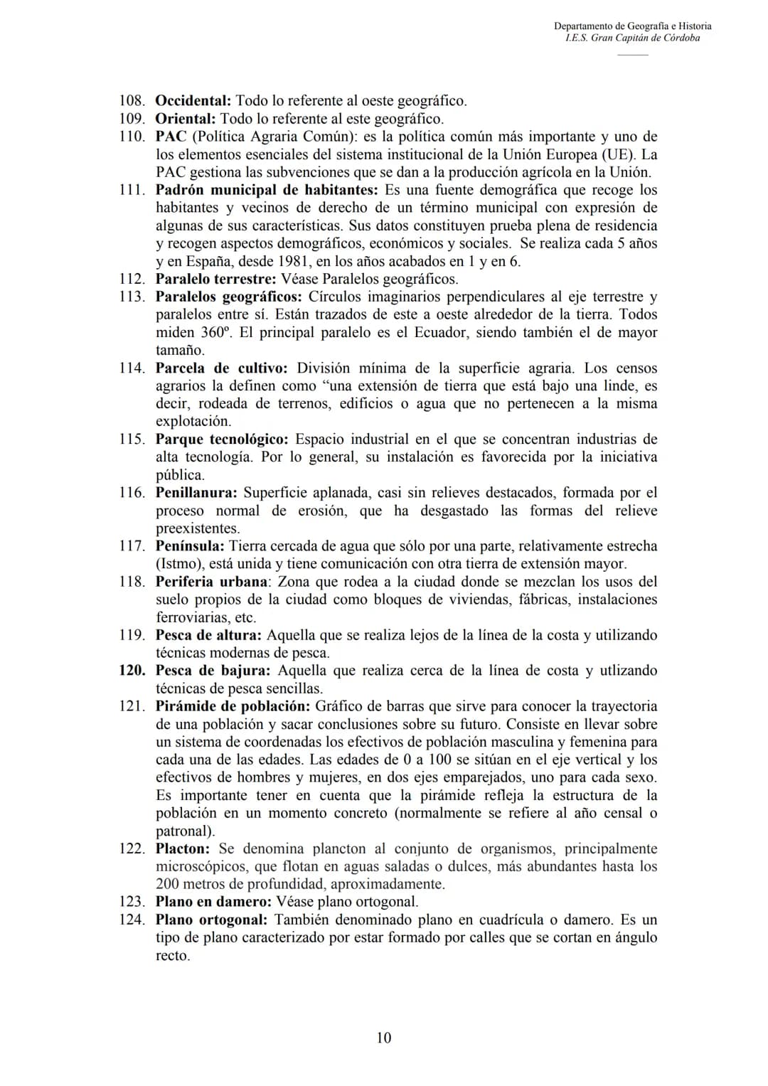 3.
4.
5.
6.
7.
CONCEPTOS DE GEOGRAFÍA
1.
2.
Departamento de Geografia e Historia
I.E.S. Gran Capitán de Córdoba
Aforo: Es la operación de me