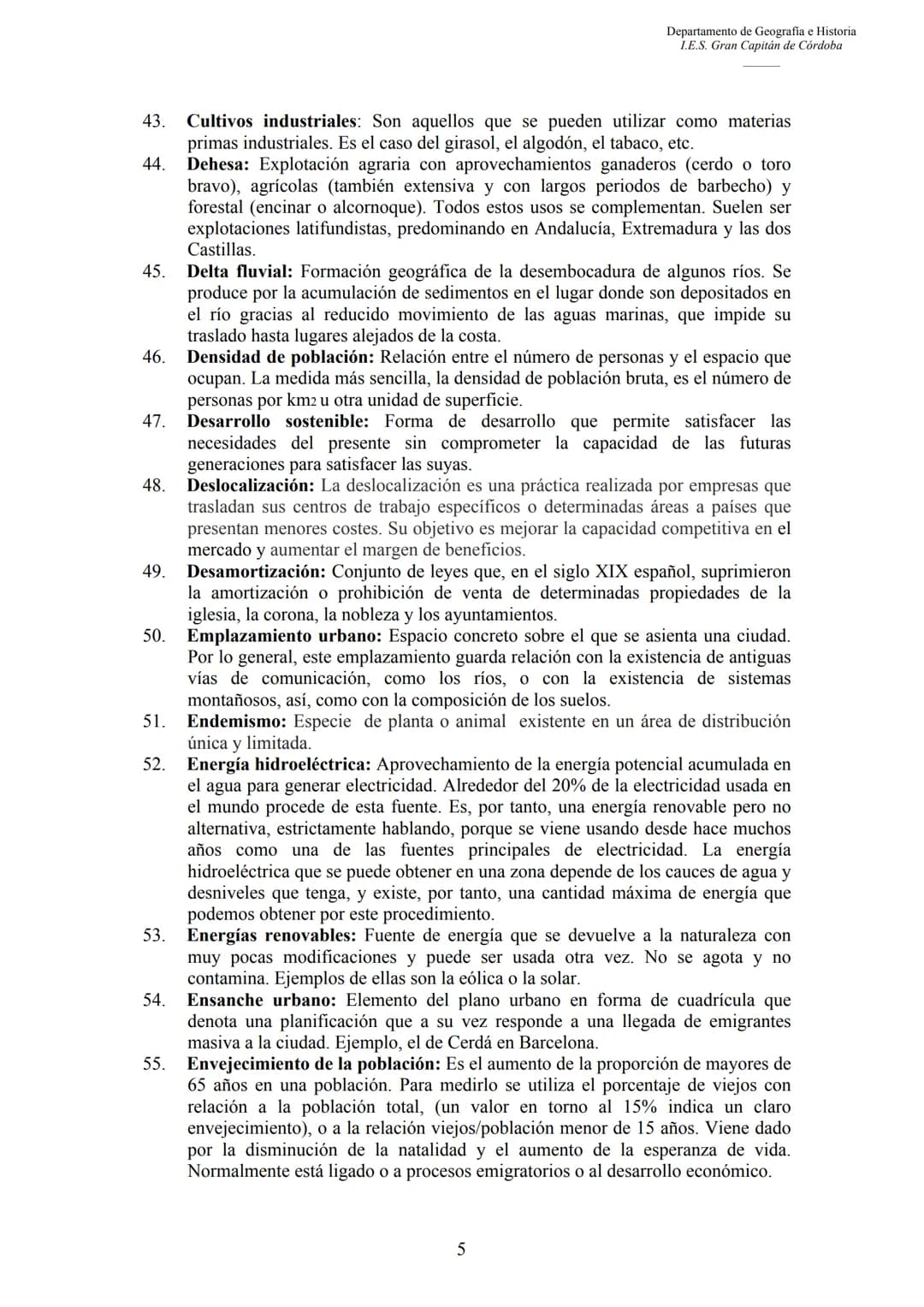 3.
4.
5.
6.
7.
CONCEPTOS DE GEOGRAFÍA
1.
2.
Departamento de Geografia e Historia
I.E.S. Gran Capitán de Córdoba
Aforo: Es la operación de me