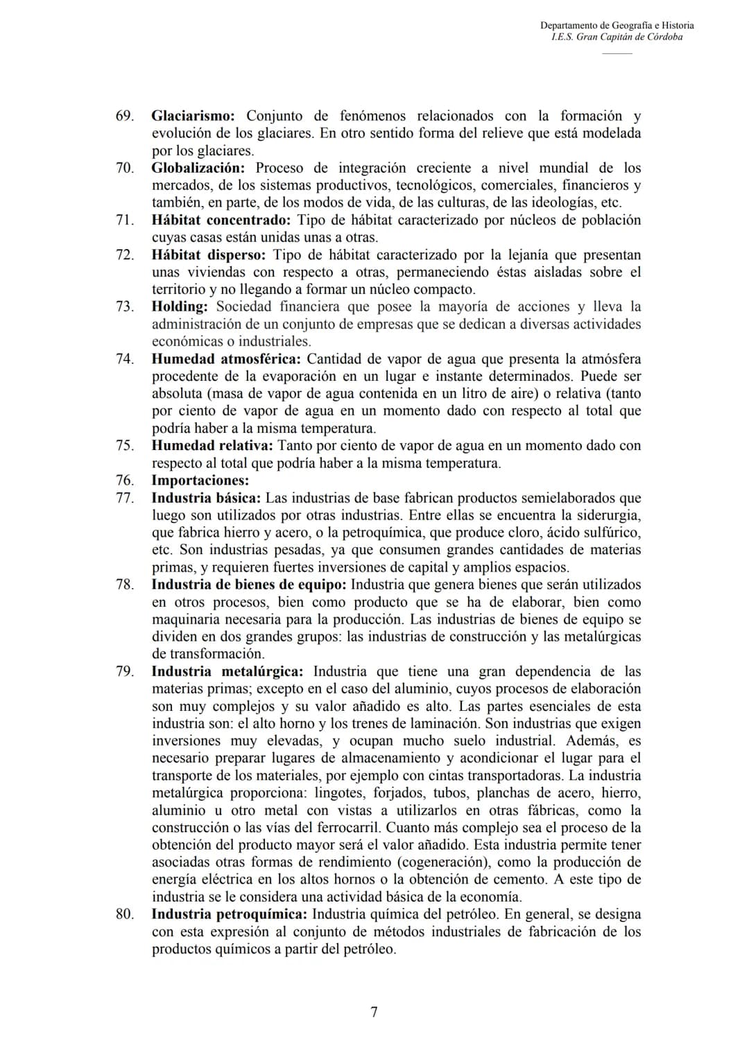 3.
4.
5.
6.
7.
CONCEPTOS DE GEOGRAFÍA
1.
2.
Departamento de Geografia e Historia
I.E.S. Gran Capitán de Córdoba
Aforo: Es la operación de me
