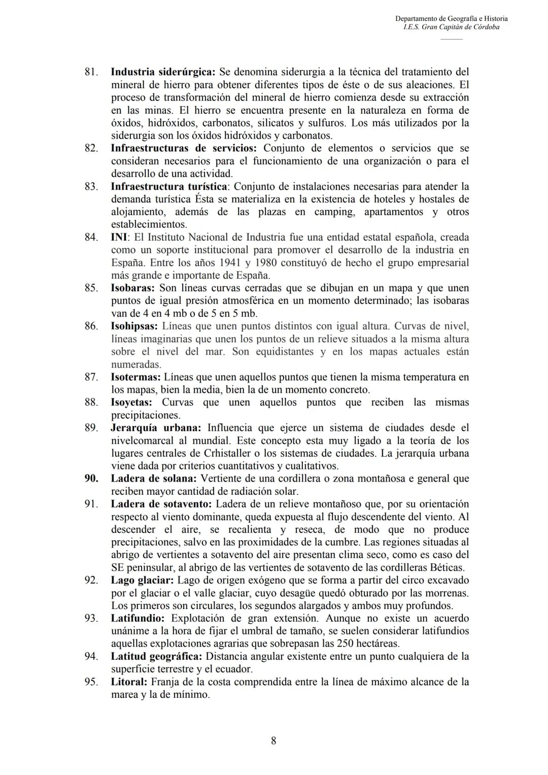 3.
4.
5.
6.
7.
CONCEPTOS DE GEOGRAFÍA
1.
2.
Departamento de Geografia e Historia
I.E.S. Gran Capitán de Córdoba
Aforo: Es la operación de me